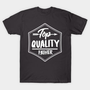 Top Quality Father T-Shirt